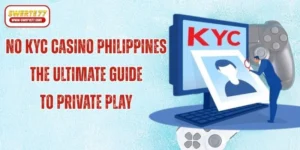No KYC casino Philippines
