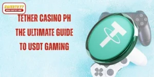 Tether casino PH